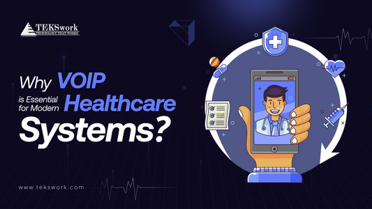 Why VoIP is Essential for Modern Healthcare Systems?